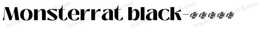 Monsterrat black字体转换